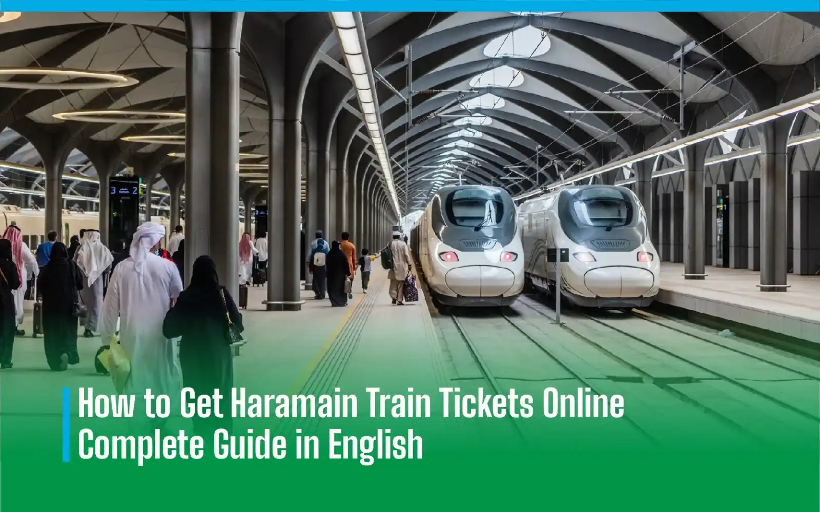 How to Get Haramain Train Tickets Online – Complete Booking Guide