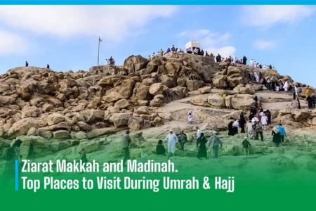 Ziarat Makkah and Madinah