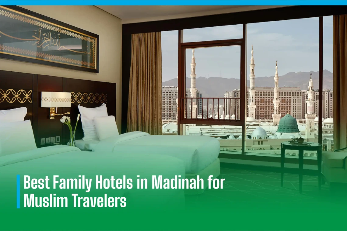 Hotels in Madinah for Muslim